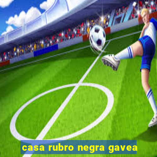 casa rubro negra gavea